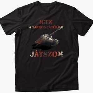 Igen a tankos játékkal játszom póló