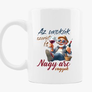 Nagy arc vagyok bögre