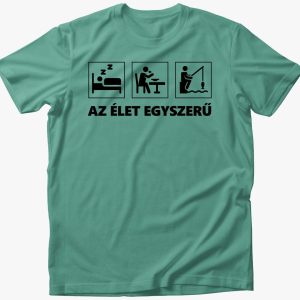Az élet egyszerű póló