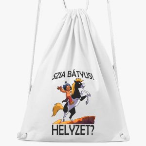 Szia bátyus! Helyzet tornazsák