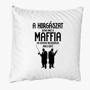 A horgászat olyan, mint a maffia párna
