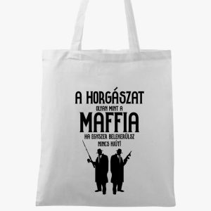 A horgászat olyan, mint a maffia vászontáska