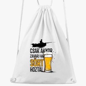 Csak akkor zavarj, ha sört hoztál tornazsák
