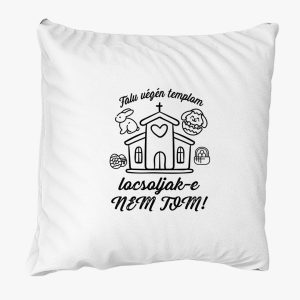 Falu végén templom... locsolkodós párna