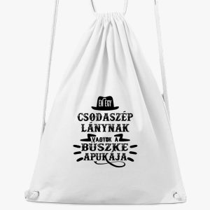 Én egy csodaszép lánynak... tornazsák