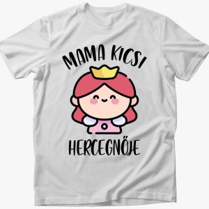 Mama kicsi hercegnője póló