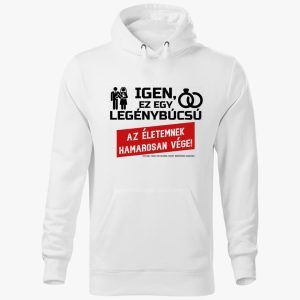 Az életemnek hamarosan vége! kapucnis pulóver