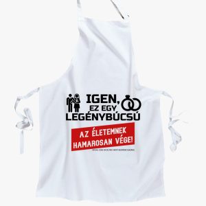 Az életemnek hamarosan vége! kötény