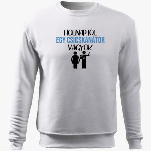 Holnaptól egy csicskanátor vagyok belebújós pulóver
