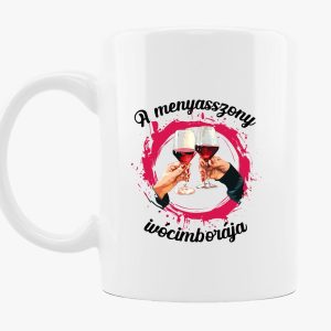 A menyasszony ivócimborája bögre