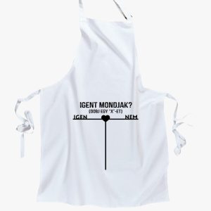 Igent mondjak ? kötény