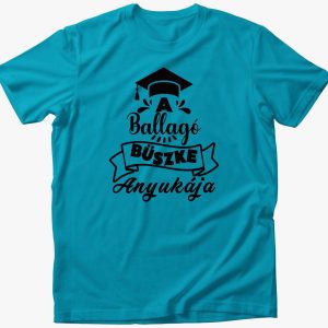A ballagó büszke anyukája póló
