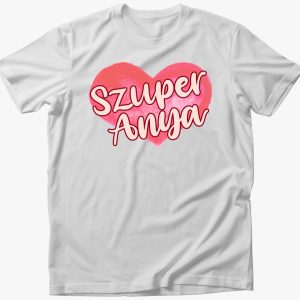 Anyák napi Szuper anya póló