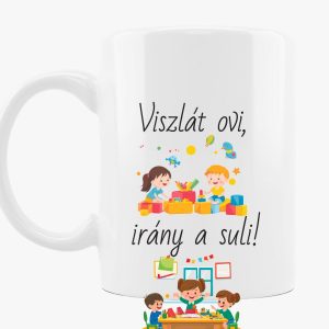 Viszlát ovi, irány a suli bögre