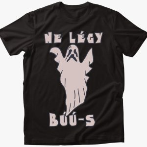 Ne légy búú-s póló