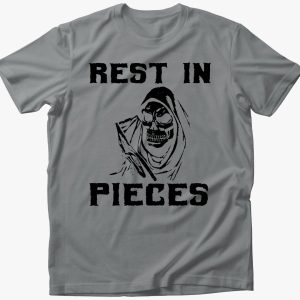 Rest in Pieces póló
