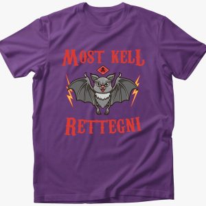 Most kell rettegni denevéres póló