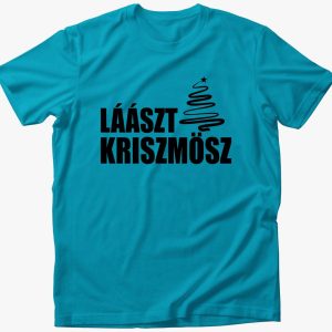 Lászt kriszmösz póló