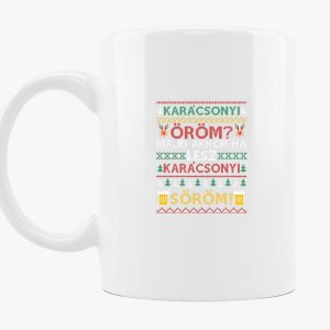 Söröm az öröm karácsonyi bögre