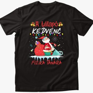 A Télapó kedvenc fizika tanára póló