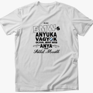 II. BMW-s anyuka póló