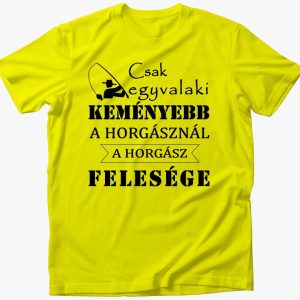A horgász felesége póló