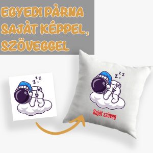 Egyedi párna saját képpel, szöveggel
